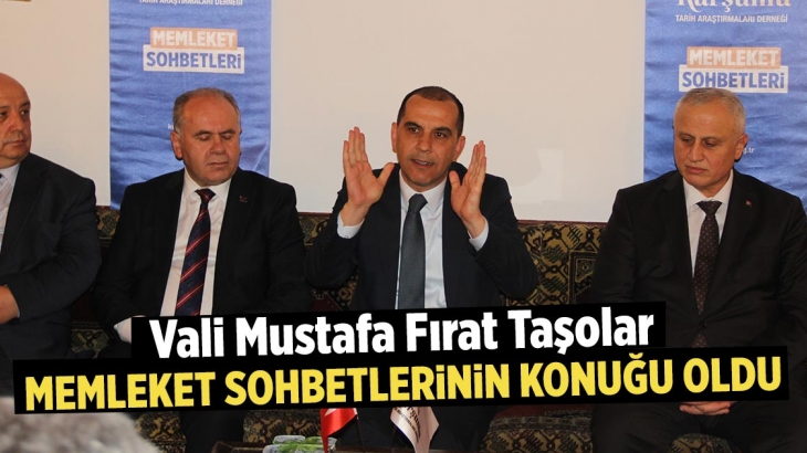 Vali Taşolar, Memleket Sohbetlerinin konuğu oldu